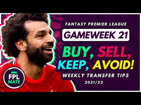 FPL GW21 TRANSFER TIPS! | Buy, Sell, Keep & Avoid for Gameweek 21 Fantasy Premier League 2021-22