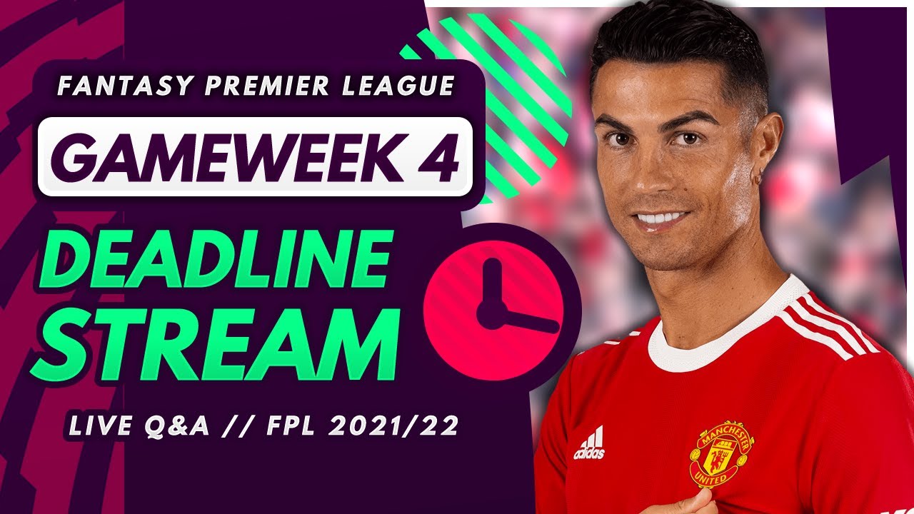 FPL GW4 DEADLINE STREAM – Live Transfers, Team News and Q&A! | Fantasy Premier League