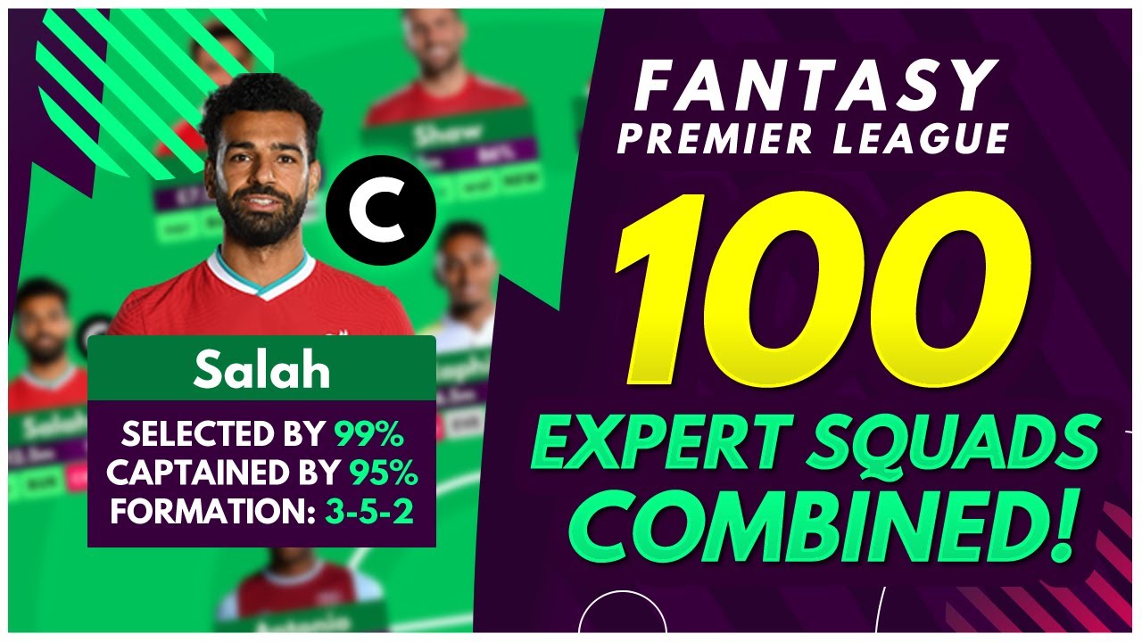 I combined 100 FPL Experts drafts to create the PERFECT Gameweek 1 team… | FPL 2021/22