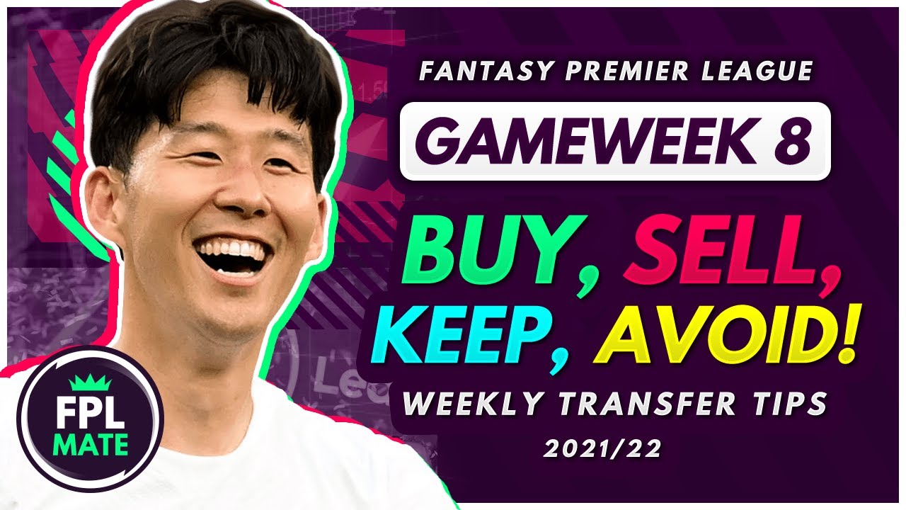 FPL GW8 TRANSFER TIPS! | Buy, Sell, Keep & Avoid for Gameweek 8 Fantasy Premier League 2021-22