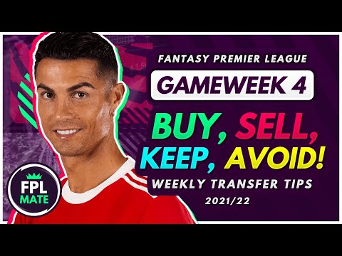 FPL GW4 TRANSFER TIPS! | Buy, Sell, Keep & Avoid for Gameweek 4 Fantasy Premier League 2021-22