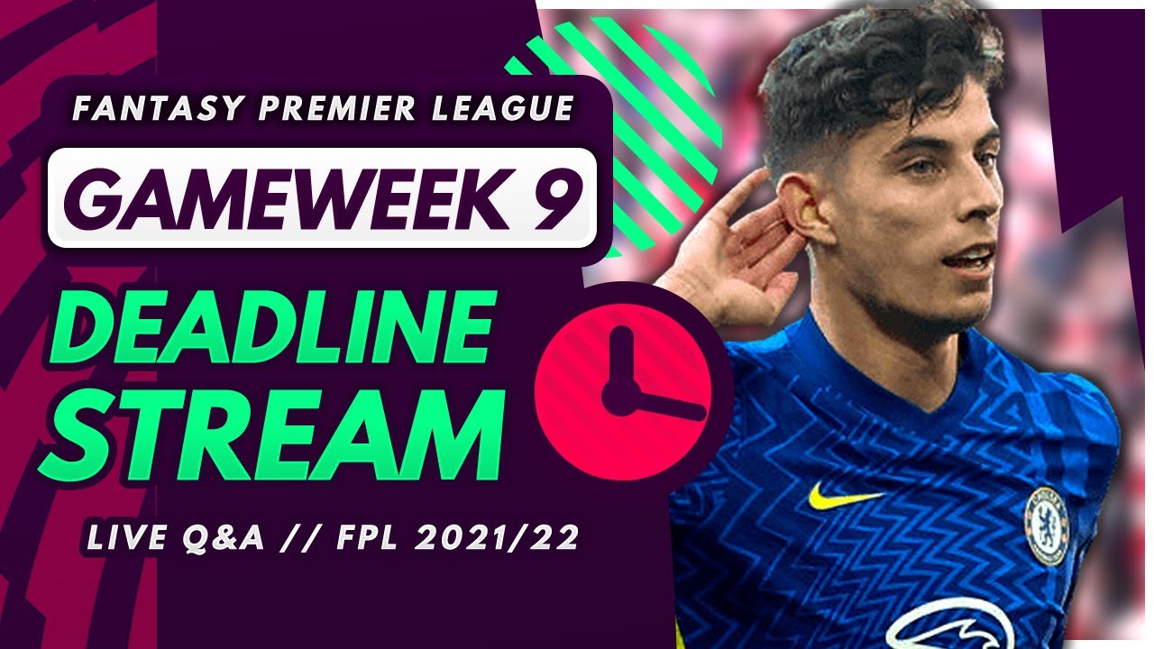 FPL GW9 DEADLINE STREAM – Live Wildcard Changes, Team News and Q&A! | Fantasy Premier League