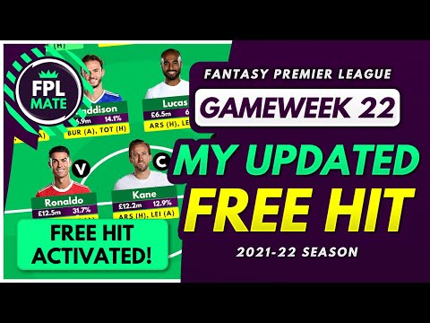 FPL GW22 MY UPDATED FREE HIT TEAM! | Draft/Template for Gameweek 22 – Fantasy Premier League 2021-22