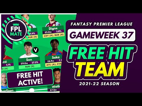 FPL GAMEWEEK 37 FREE HIT TEMPLATE | Best Free Hit Team for GW37 Fantasy Premier League 2021-22