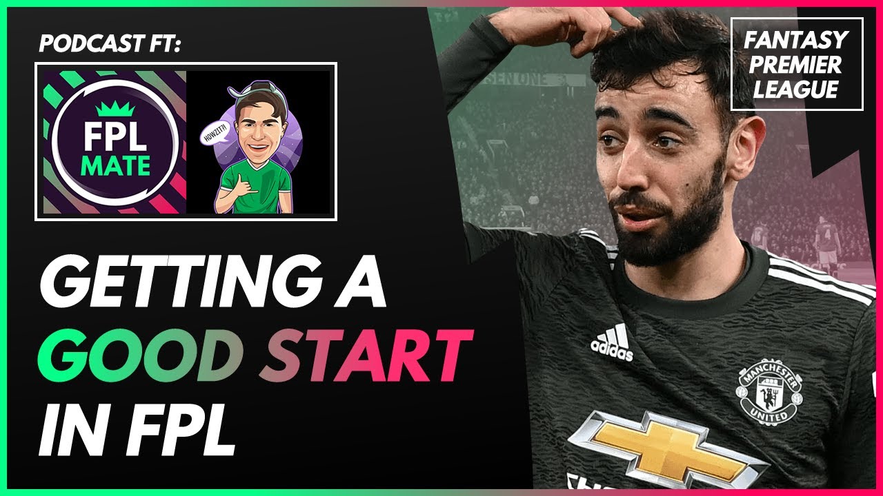 HOW TO GET A GOOD START IN FPL? | Fantasy Premier League Podcast (ft. Dayvy FPL)