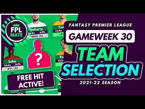 FPL GW30 FREE HIT TEAM – RANK 752! | Scores, Free Hit Draft & Captain Fantasy Premier League 2021/22