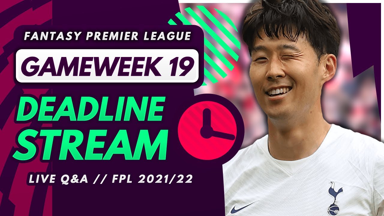 FPL GW19 DEADLINE STREAM – Live Transfers, Team News and Q&A! | Fantasy Premier League