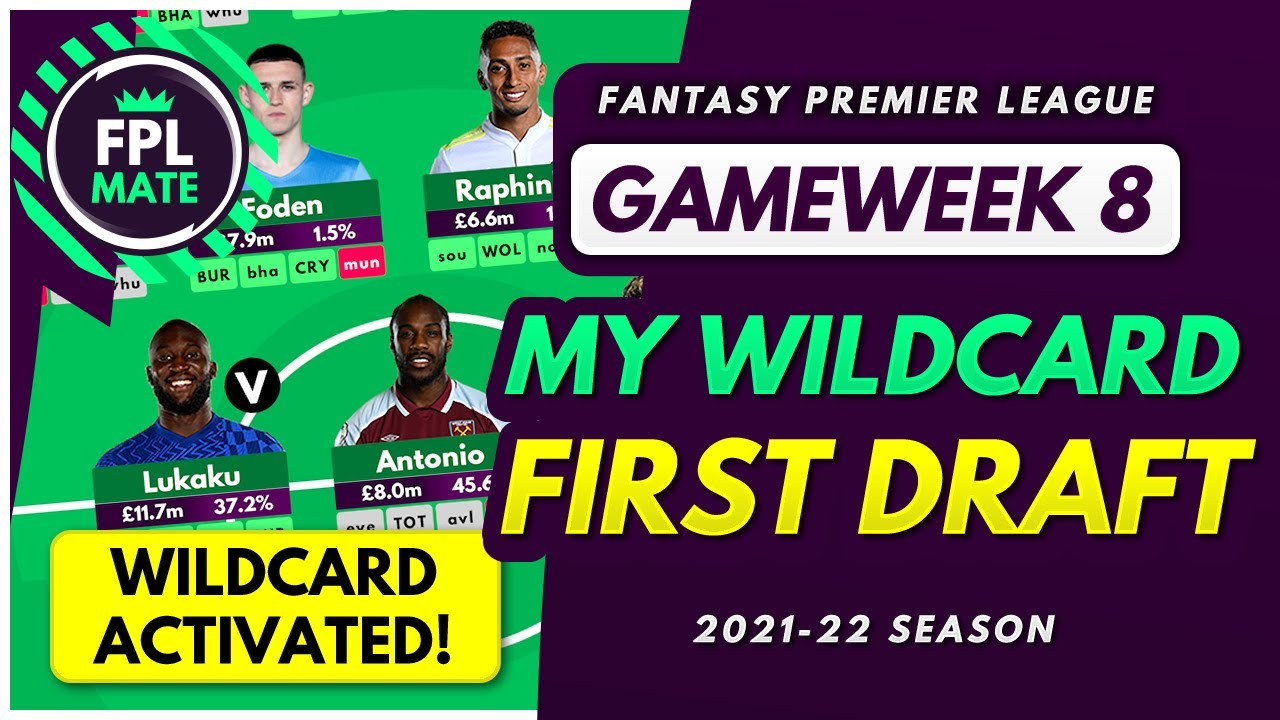 FPL GW8 MY WILDCARD TEAM | Wildcard Template Strategy for Gameweek 8 Fantasy Premier League 2021-22