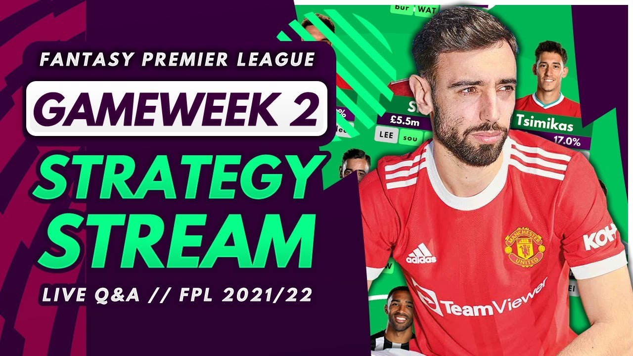 FPL GW2 STRATEGY STREAM – GW1 Reaction, Early Thoughts and Q&A! | Fantasy Premier League