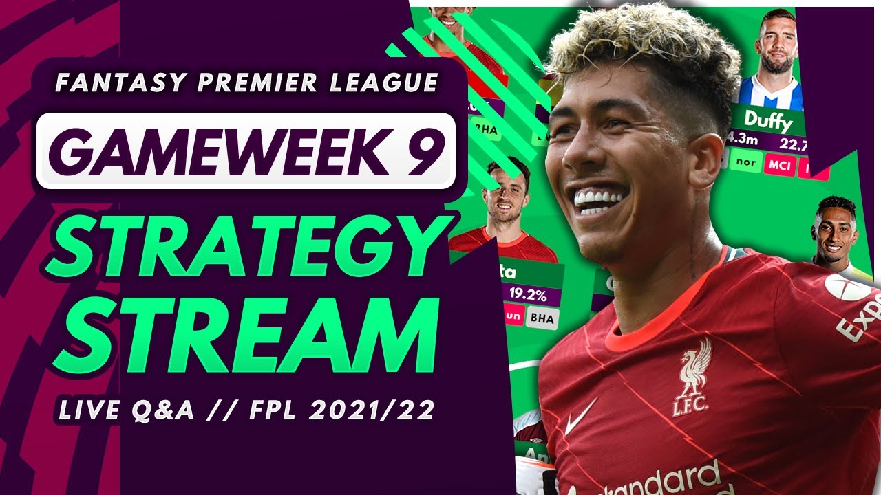 FPL GW9 STRATEGY STREAM – GW8 Reaction, Early Thoughts and Q&A! | Fantasy Premier League