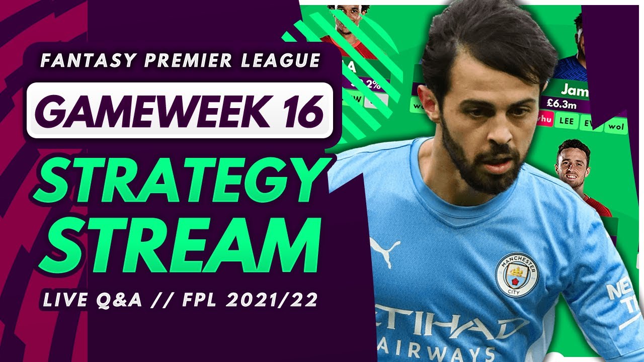 FPL GW16 STRATEGY STREAM – GW15 Reaction, Early Thoughts and Q&A! | Fantasy Premier League