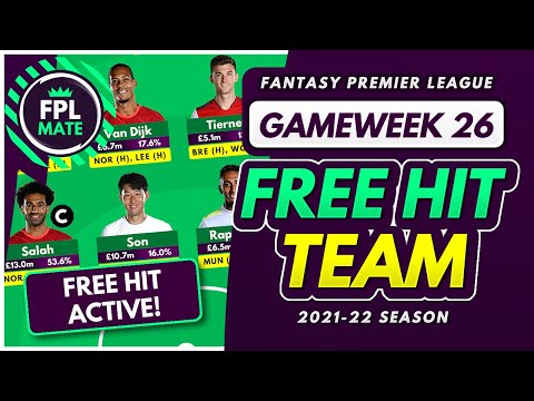 FPL GAMEWEEK 26 MY FREE HIT DRAFT | Best Free Hit Template for GW26 Fantasy Premier League 2021-22