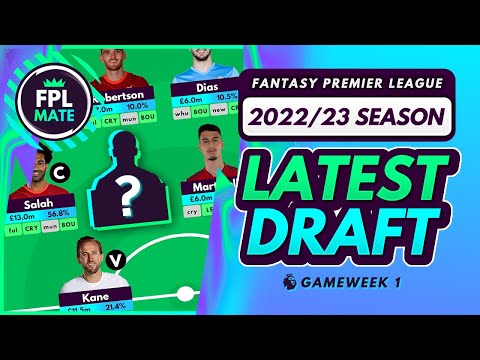 MY LATEST FPL 2022/23 GW1 TEAM! | My New Draft for Fantasy Premier League New Season