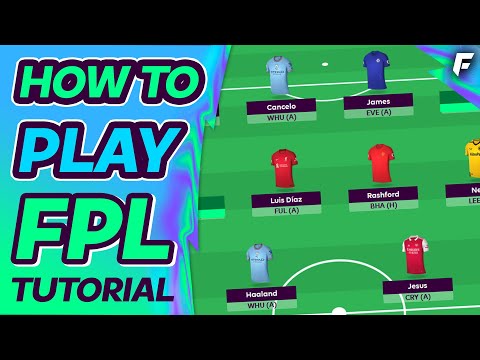 HOW TO PLAY FPL – Fantasy Premier League Guide