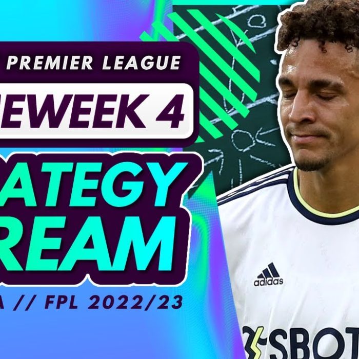 FPL GAMEWEEK 4 STRATEGY STREAM – Players to Target and Transfer Strategies! | Fantasy Premier League