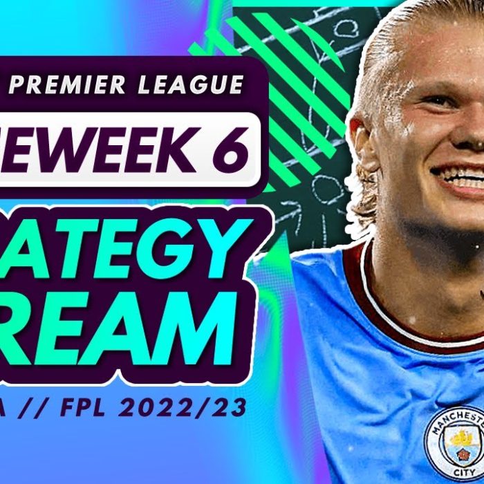 FPL GAMEWEEK 6 STRATEGY STREAM – Players to Target and Transfer Strategies! | Fantasy Premier League