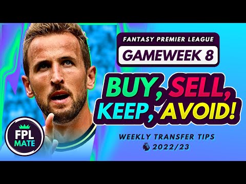 FPL GW8 TRANSFER TIPS! | Buy, Sell, Keep & Avoid for Gameweek 8 Fantasy Premier League 2022-23
