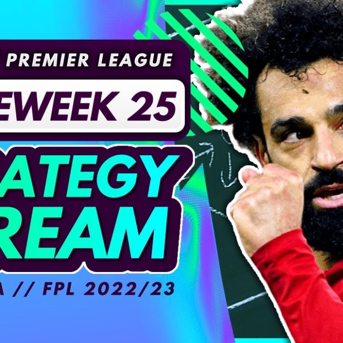 FPL GAMEWEEK 25 STRATEGY STREAM – Double Gameweek Planning! | Fantasy Premier League