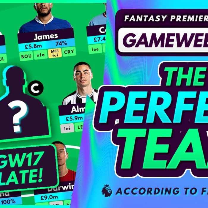 The PERFECT GW17 Team According to FPL Experts | Fantasy Premier League 2022/23
