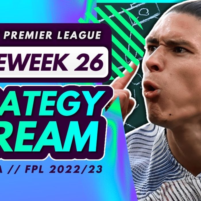 FPL GAMEWEEK 26 STRATEGY STREAM – Double Gameweek Planning! | Fantasy Premier League