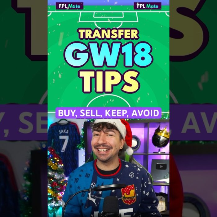 FPL GW18 Transfer Tips | Buy, Sell, Keep, Avoid? 🤝🏼